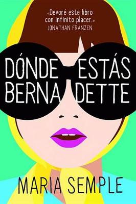Book cover for Dónde Estás, Bernadette