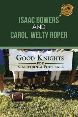 Cover of Good Knights for California Football