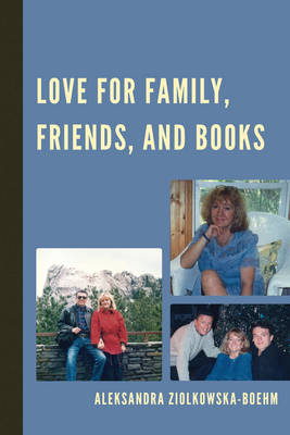 Book cover for Love for Family, Friends, and Books