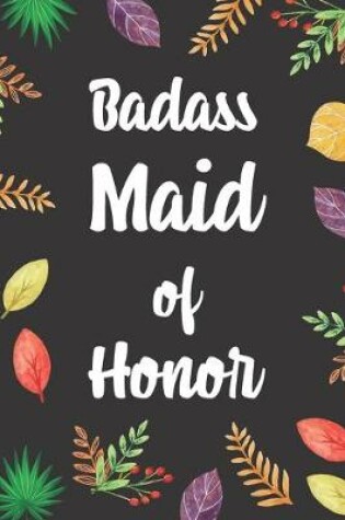 Cover of Badass Maid of Honor
