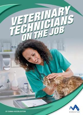 Cover of Veterinary Technicians on the Job