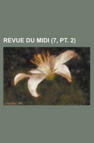 Cover of Revue Du MIDI (7, PT. 2 )