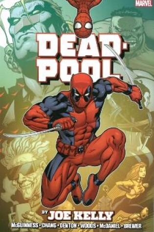 Cover of Deadpool By Joe Kelly Omnibus