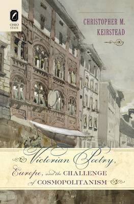 Book cover for Victorian Poetry, Europe, and the Challenge of Cosmopolitanism