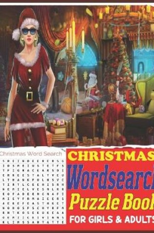 Cover of Christmas Wordsearch Puzzle Book For Girls & Adults