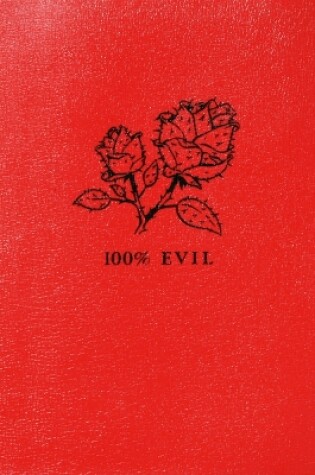 Cover of Nicholas Blechman and Christoph Niemann: 100% Evil