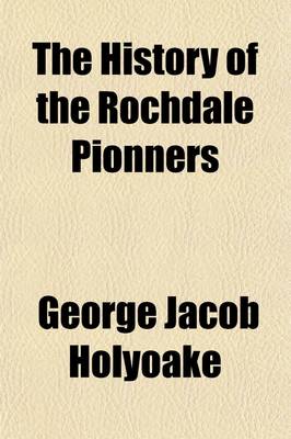 Book cover for The History of the Rochdale Pionners