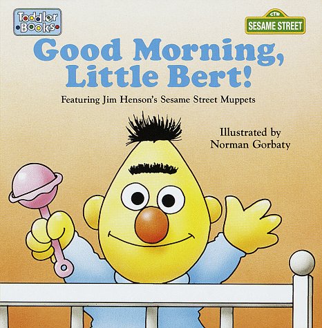 Book cover for Good Morning, Little Bert!