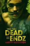 Book cover for Dead Endz
