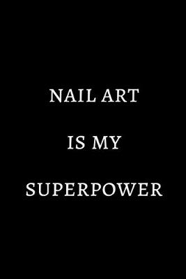 Cover of Nail art is my superpower