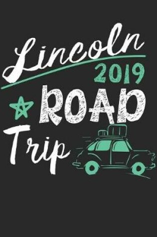 Cover of Lincoln Road Trip 2019