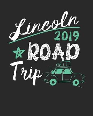 Book cover for Lincoln Road Trip 2019