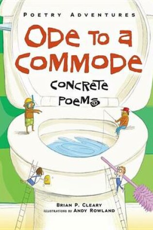 Cover of Ode to a Commode: Concrete Poems