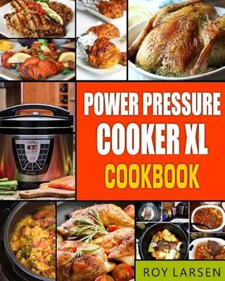 Cover of Power Pressure Cooker XL Cookbook