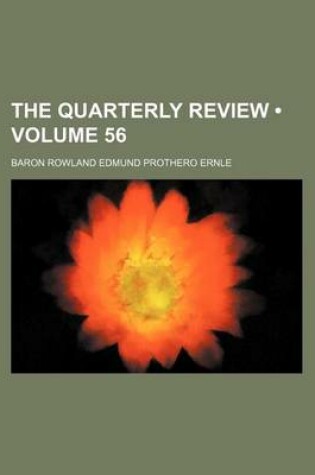 Cover of The Quarterly Review (Volume 56 )