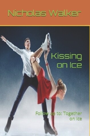 Cover of Kissing on Ice