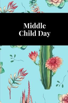 Book cover for Middle Child Day