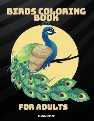 Book cover for birds coloring book for adults