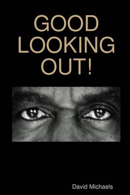 Book cover for Good Looking Out!