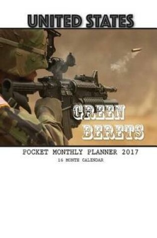 Cover of United States Green Beret Pocket Monthly Planner 2017