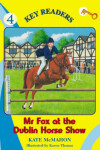 Book cover for Mr Fox at the Dublin Horse Show