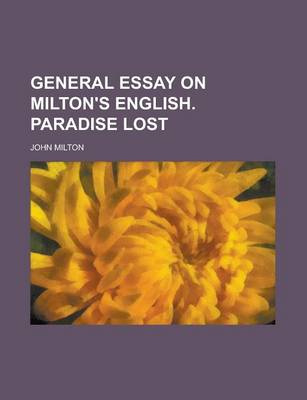 Book cover for General Essay on Milton's English. Paradise Lost