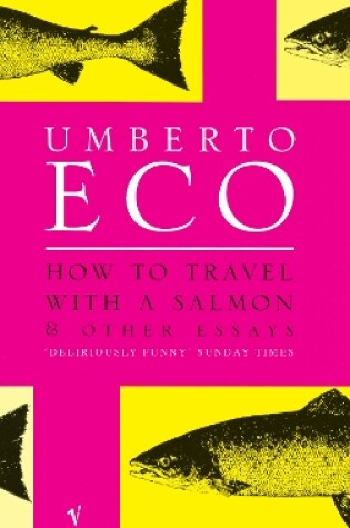 Cover of How To Travel With A Salmon