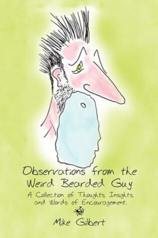 Cover of Observations from the Weird Bearded Guy