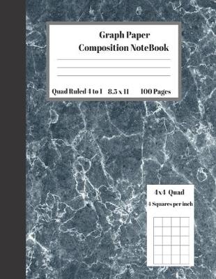 Book cover for Graph Composition Notebook 4 Squares per inch 4x4 Quad Ruled 4 to 1 / 8.5 x 11 inch 100 Sheets