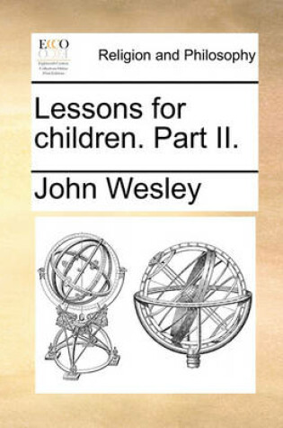 Cover of Lessons for Children. Part II.