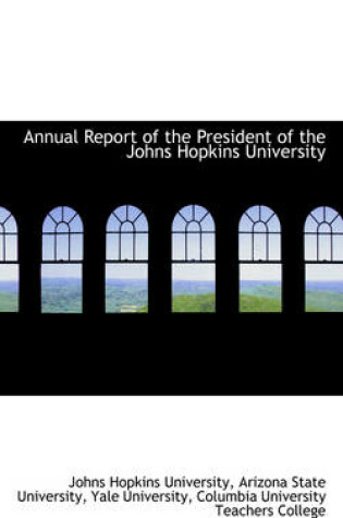 Cover of Annual Report of the President of the Johns Hopkins University