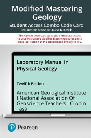 Cover of Laboratory Manual in Physical Geology -- Modified Mastering Geology with Pearson eText + Print Combo Access Code