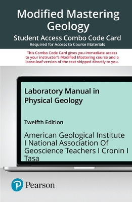 Book cover for Laboratory Manual in Physical Geology -- Modified Mastering Geology with Pearson eText + Print Combo Access Code