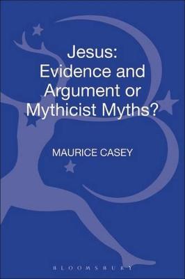 Cover of Jesus: Evidence and Argument or Mythicist Myths?