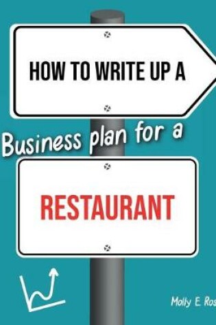 Cover of How To Write Up A Business Plan For A Restaurant