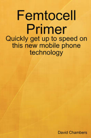 Cover of Femtocell Primer