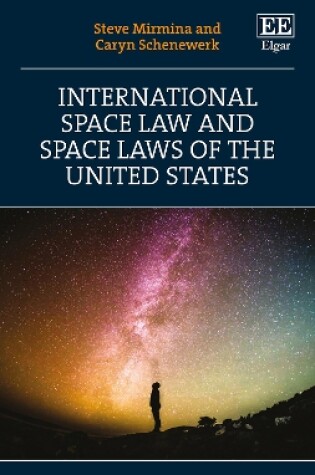 Cover of International Space Law and Space Laws of the United States