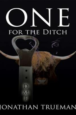 Cover of One for the Ditch