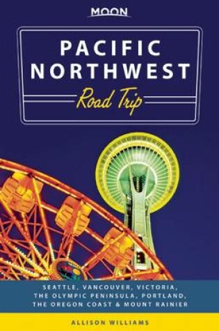 Cover of Moon Pacific Northwest Road Trip