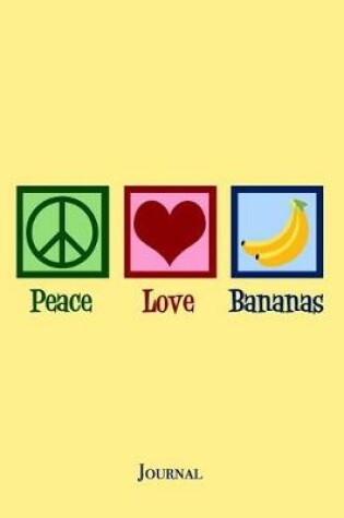 Cover of Peace Love Bananas Journal