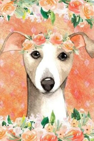 Cover of My Big Fat Bullet Journal for Dog Lovers Italian Greyhound in Flowers 5