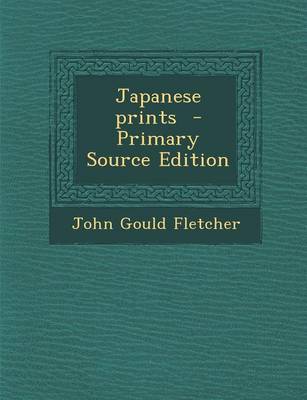 Book cover for Japanese Prints - Primary Source Edition