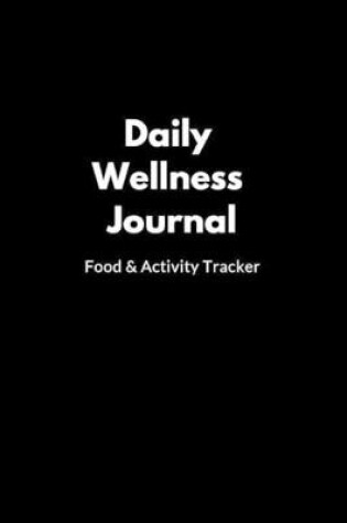 Cover of Daily Wellness Journal