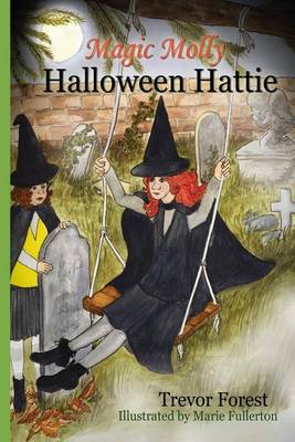 Book cover for Magic Molly Halloween Hattie