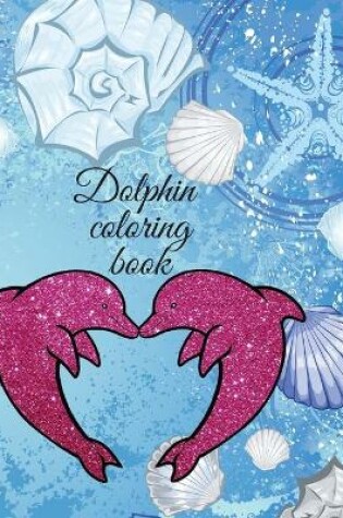 Cover of Dolphin coloring book