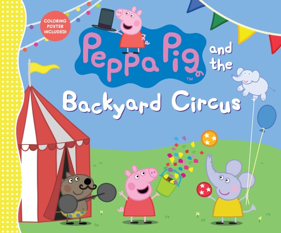 Book cover for Peppa Pig and the Backyard Circus