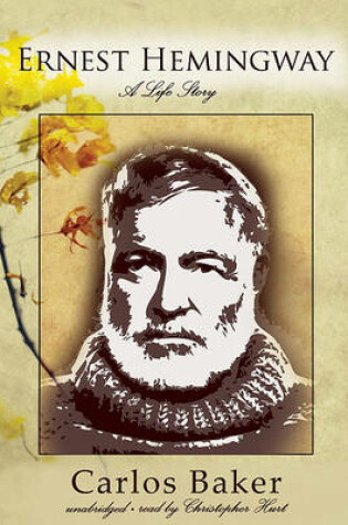 Cover of Ernest Hemingway: A Life, Part 2