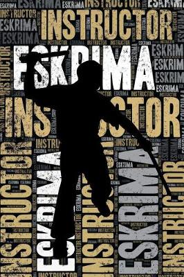 Book cover for Eskrima Instructor Journal