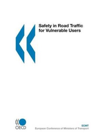 Cover of Safety in Road Traffic for Vulnerable Users