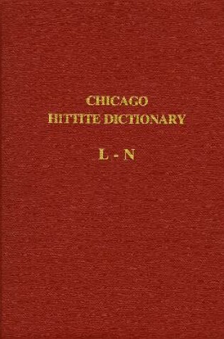 Cover of Hittite Dictionary of the Oriental Institute of the University of Chicago Volume L-N, fascicle 4